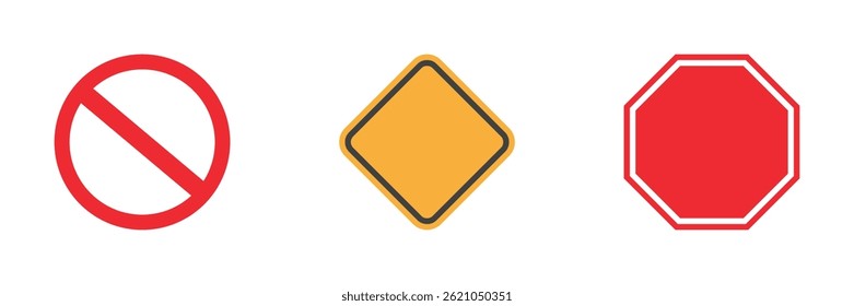 Set of empty signs. Crossed out red circle, stop blank sign in red octagon, blank yellow sign. Priority road icon, traffic sign. Empty NO symbol. Vector. EPS10.