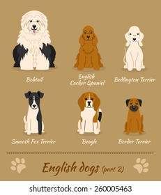 Set of English dogs - part 2. Vector Illustration of six different breeds of dogs: Bobtail, English Cocker Spaniel, Bedlington Terrier, Smooth Fox Terrier, Beagle, Border Terrier