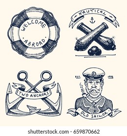 set of engraved vintage, hand drawn, old, labels or badges for a life ring, a cannon ball, a captain with a pipe. welcome aboard, two anchors, sailor. Marine and nautical or sea, ocean emblems.