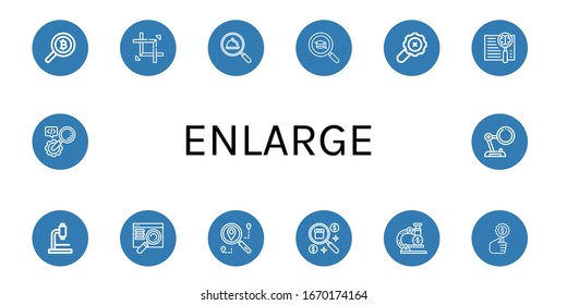 Set of enlarge icons. Such as Search, Expand, Microscope, Searching, Magnifying glass , enlarge icons