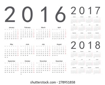 Set of European 2016, 2017, 2018 year vector calendars. Week starts from Monday.