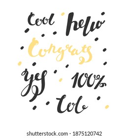 Setzen Sie sich mit jedem Tag Wörter und Phrasen. Cool, hallo, gratuliert, ja, lol, 100%. Vektorgrafik. Schreiben. Nachrichtendesign. Aufkleber.
