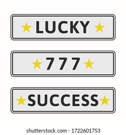 Set of exclusive car licenses plates - 777, Success and Lucky. Vector illustration, flat design element. Isolated on white background.