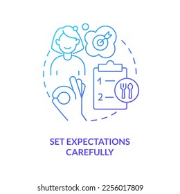 Set expectations carefully blue gradient concept icon. Restaurant customer service abstract idea thin line illustration. Realistic goals. Isolated outline drawing. Myriad Pro-Bold font used