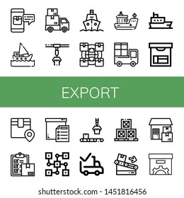 Set of export icons such as Package, Ship, Delivery, Conveyor, Logistics, Box, Distributed, Delivered, Boxes