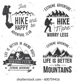 Set of extreme adventure badges. Mountains related typographic quote. Vector illustration. Concept for shirt or logo, print, stamp. Mountain hiking. Hiking club typography design- stock vector.