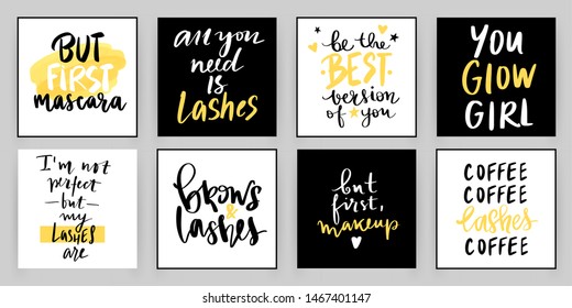 Set with fashion cards with inspiration quote about girls, lashes, brows, makeup. Ideal for girls room, cards, beauty salon, posters and social media.