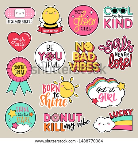 Set of fashion patches, cute colorful badges, inspirational quotes, fun cartoon icons design vector
