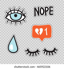 Set of fashionable patches elements: dislike, lowered lashes, nope phrase, blue eye, water drop. Vector stikers kit. Modern doodle pop art sketch badges and pins.