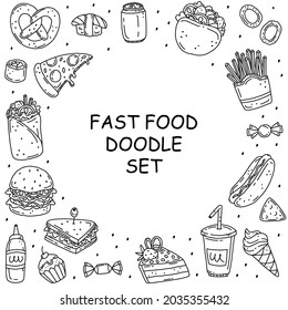 Set of fast food in doodle style in the form of a frame Hand drwan illustration Food objects