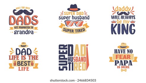 Set of Father's Day t-shirt design, dad typography t-shirt design. Dad Quotes, papa quotes, Father's Day Gift, Best for party greetings cards, t-shirts, mugs, banners, poster Vector illustrations.