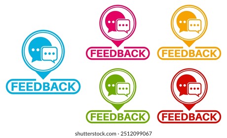 	
set feedback sign badge icon. evaluation sticker design labels template vector illustration