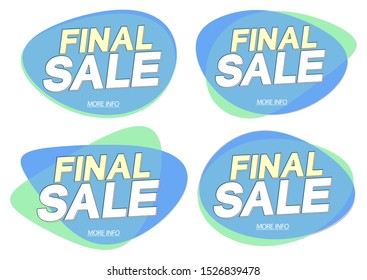 Set Final Sale bubble banners design template, discount tags, app icons, vector illustration