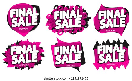 Set Final Sale tags, bubble banners design template, app icons, vector illustration