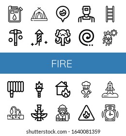 Set of fire icons. Such as Oil, Mining, Tent, Fireworks, Fire location, Mammoth, Welder, Mosquito coil, Ladder, Hot, Water hose, Drought, Torch, Faravahar, House on fire , icons