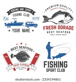 Set of fishing and seafood badges, logos, labels, sticker. Vector. For emblem, sign, patch, shirt, menu restaurants with alaska sole or flounder, dorade, fishing rods, fisherman, boat, yacht, hook