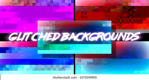 Set of five abstract glitch background. Cyberpunk concept. Colorful techno backdrop with aesthetics of vaporwave style of 80's.  Vector illustration of a distorted and pixelated surface.