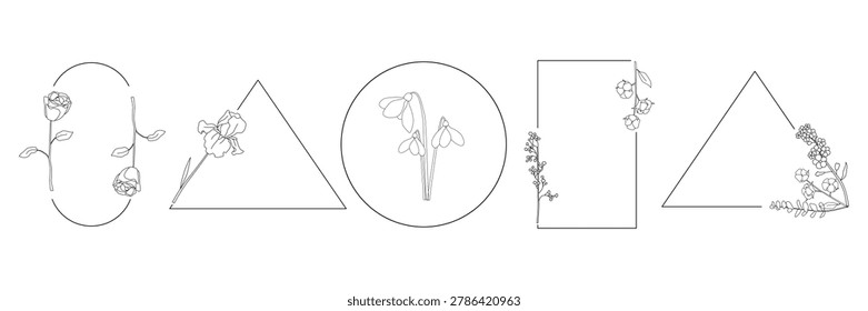 Set of five geometric frames decorated with delicate floral line art, including roses, iris, snowdrops, berries, and blossoms, elegant minimalist design for invitations, posters, or decorative