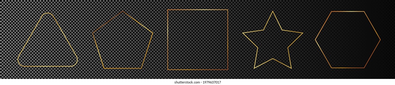 Set of five gold glowing different geometric shape frames isolated on dark transparent background. Shiny frame with glowing effects. Vector illustration.