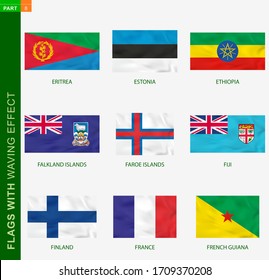 Set of flag with waving effect, national flag with texture. Vector flag of Eritrea, Estonia, Ethiopia, Falkland Islands, Faroe Islands, Fiji, Finland, France, French Guiana