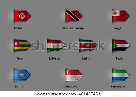Set of flags in the form of a glossy textured label or bookmark. Tunisia Trinidad and Tobago Tonga Togo Tajikistan Suriname Sudan Somalia Singapore Sierra Leone. Vector illustration.
