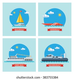 Set of flat sailboat, ferry boat, speedboat and hovercraft icons. Maritime transport. Vector design illustration