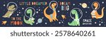 Set of flat vector illustrations in children's simple style. Cute dinosaurs in spacesuits flying in space, space lettering