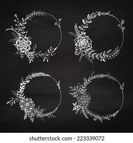 Set of floral wreath on the chalkboard. Chalk elements for wedding decor. Vintage frames. Sketch garlands. Greeting cards. Vector illustration.