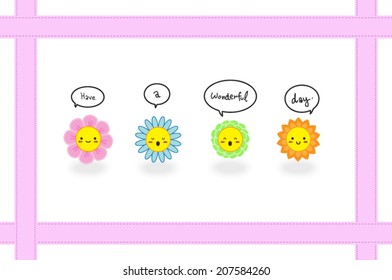 Set of flower vector with massage have a wonderful day.