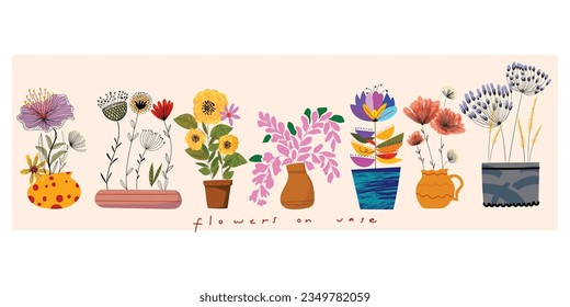 Set of flowers and plants in pots, vases with different shapes vector illustration.