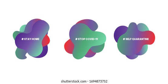 Set of fluid gradient vector shapes. Stay home, work at home, stay safe. Social media campaign and coronavirus prevention for reduce risk of infection and spreading the virus.