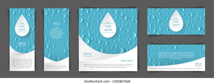 A set of flyers with realistic drops in the blue background. Design elements for postcard, banner, poster. Advertising of clean water and goods associated with clean water.