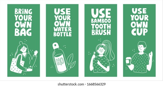 Set of flyers with zero waste concepts. Slogans with cartoon illustrations to use reusable things to save planet from pollution.