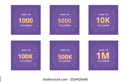 Set of Followers thank you banners. Ultra violet palette colors. Covers for social media. 1000, 5000, 10K, 100K, 500K, 1M Subscribers. Vector illustration.