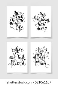 set of four black and white handwritten lettering positive quotes collection to printable wall art, poster design, t-shirt and greeting card, modern brush calligraphy vector illustration