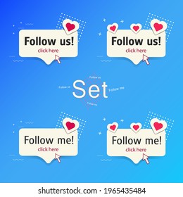 A set of four buttons Follow me, Follow us. Vector illustration.