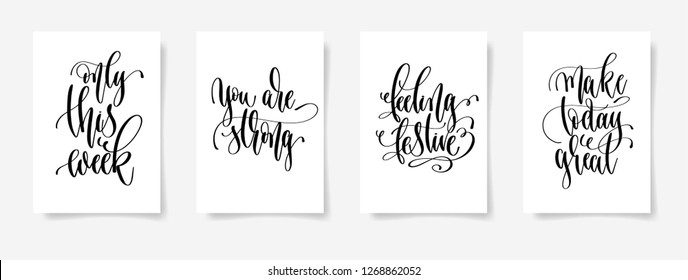 set of four calligraphy posters on a white sheet of paper, motivation and inspiration positive quotes, typography vector illustration