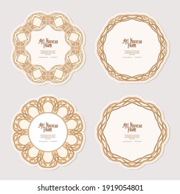 Set of four cercle label, decorative frame, border in art nouveau style, vintage, old, retro style. Tamplate good for product label with place for text. Vector illustration