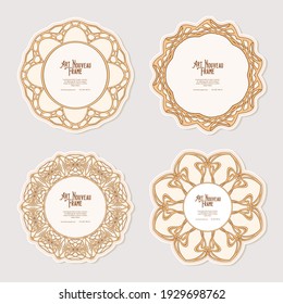 Set of four cercle label, decorative frame, border in art nouveau style, vintage, old, retro style. Tamplate good for product label with place for text. Vector illustration