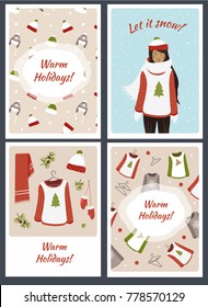 Set of four Christmas cards "Warm holidays". Warm cute sweaters and hats, a set of clothes with Christmas symbols, a girl during snowfall dressed in a Christmas huddy.