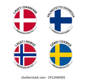 Set of four Danish, Finnish, Norwegian and Swedish stickers. Made in Denmark, Made in Finland, Made in Norway and Made in Sweden. Simple icons with flags isolated on a white background
