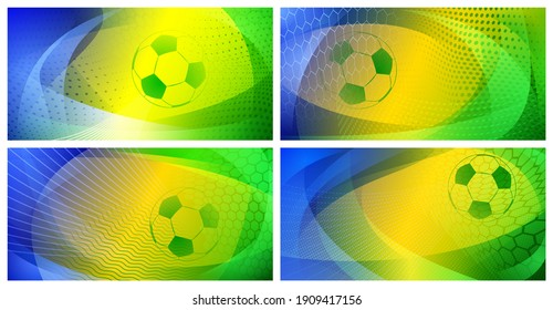 Set of four football or soccer abstract backgrounds with big ball in national colors of Brazil