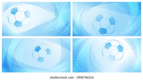 Set of four football or soccer backgrounds with big ball in light blue colors