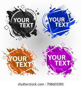 A set of four grunge splash banners. Vector splatter labels with space for text. Grunge label with geometric figures on a white background