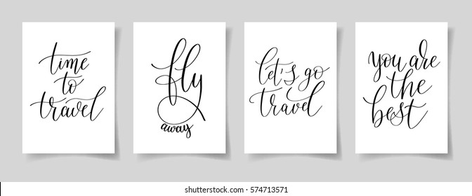 set of four hand written lettering positive quotes on paper A4 about life and travel, modern calligraphy vector illustration collection