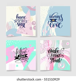 set of four handwritten calligraphy lettering quote design greeting card, poster, banner, printable wall art, t-shirt and other, vector illustration