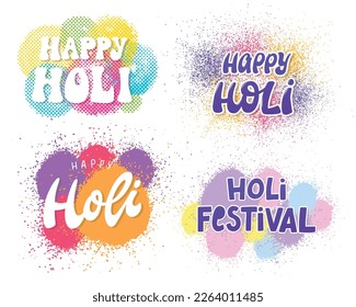 set of four holi festival quotes decorated with coorful powder splashes, stains. Good for stickers, prints, cards, signs, posters, banners, etc. EPS 10