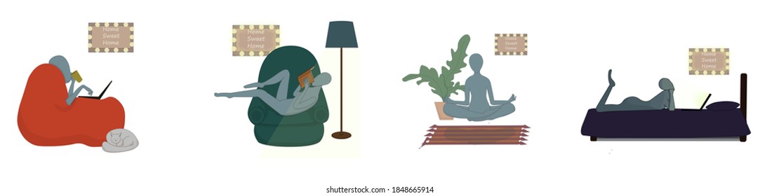 Set of four images "Home Sweet Home". At the images a person: doing yoga; watching a movie or TV series; working at home, wrapped in a blanket; reading book.  Vector illustration.