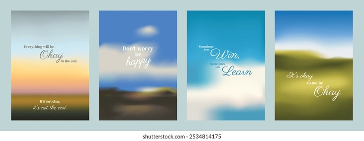 Set of four motivational posters with blurred landscapes. Inspirational quotes on blurred backgrounds. Encouraging words on scenic, blurred landscapes. Motivational quote poster template vectors.