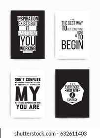 A set of four motivational posters with popular quotes black and white colors 